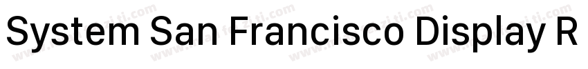 System San Francisco Display Regula字体转换